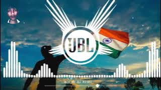 Dil Diya Hai Jaan Bhi Denge Ye Watan Tere Liye ||Dj Remix( Independence Day Special) MIX BY DJ RISHI