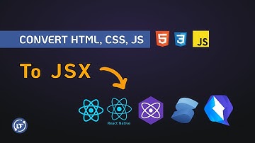 How to Convert HTML, CSS, JS to JSX for React, React Native, Preact, SolidJS and Qwik