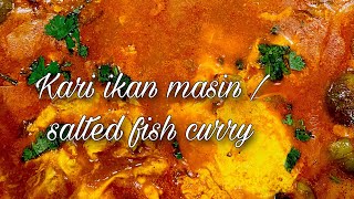 Resepi Kari Ikan Masin | Salted Fish Curry Recipe | Karuvadu Kolambu