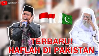 SYAMSURI FIRDAUS TERBARU HAFLAH DI PAKISTAN 🇮🇩🇵🇰 #Day1