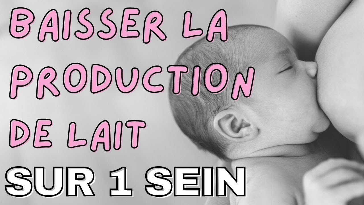 Comment diminuer la production de lait sur un sein ? 3 méthodes. - YouTube
