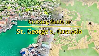 Cruising Guide to GRENADA - St. Georges Area