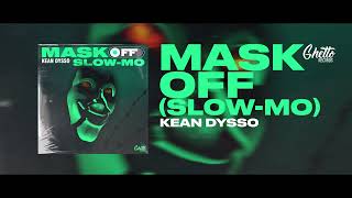 KEAN DYSSO - Mask Off (Slow-mo) Resimi