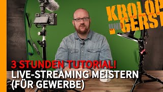 Live-Streaming meistern (für Gewerbe) 📷 Krolop&Gerst