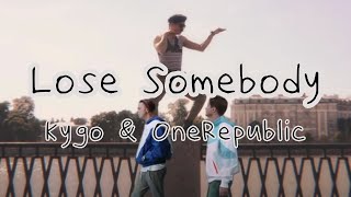 "언젠가 한번쯤은 누군가를 잃겠죠" Lose Somebody - Kygo, OneRepublic  [가사/해석/가사해석/Lyrics/Kor/Eng]