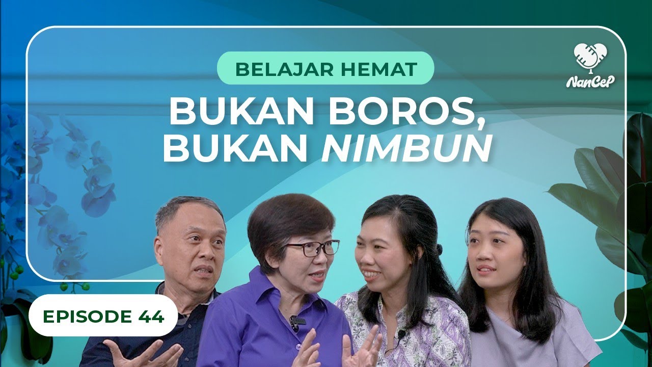 Episode 44 - Belajar Hemat: Bukan Boros, Bukan 𝘕𝘪𝘮𝘣𝘶𝘯 #LearningToLearn