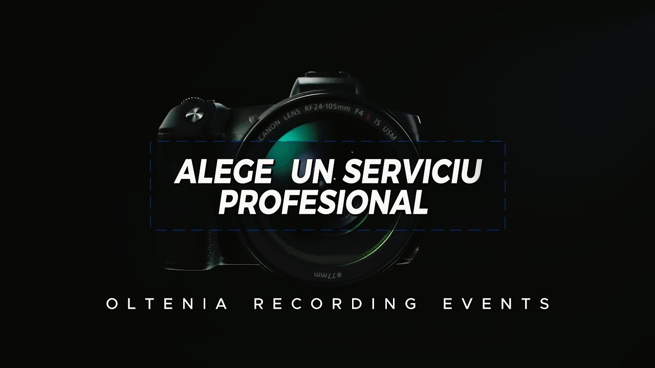 Servicii FOTO-VIDEO-AUDIO in Oltenia || "Oltenia Recording Events" pentru clipe de neuitat!