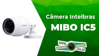 UNBOXING - Câmera Intelbras Bullet IP Mibo IC5 Alta Definição - ATACADO DAS CÂMERAS
