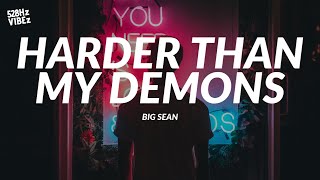 Big Sean - Harder Than My Demons (528Hz)