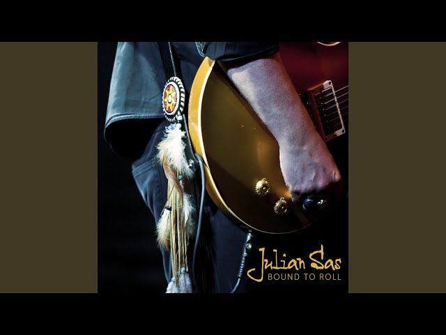 Julian Sas - The Blues Won't Stay