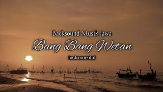 Background musik jawa Bang Bang Wetan Cak Nun Dan Kiai Kanjeng Instrumental version cover