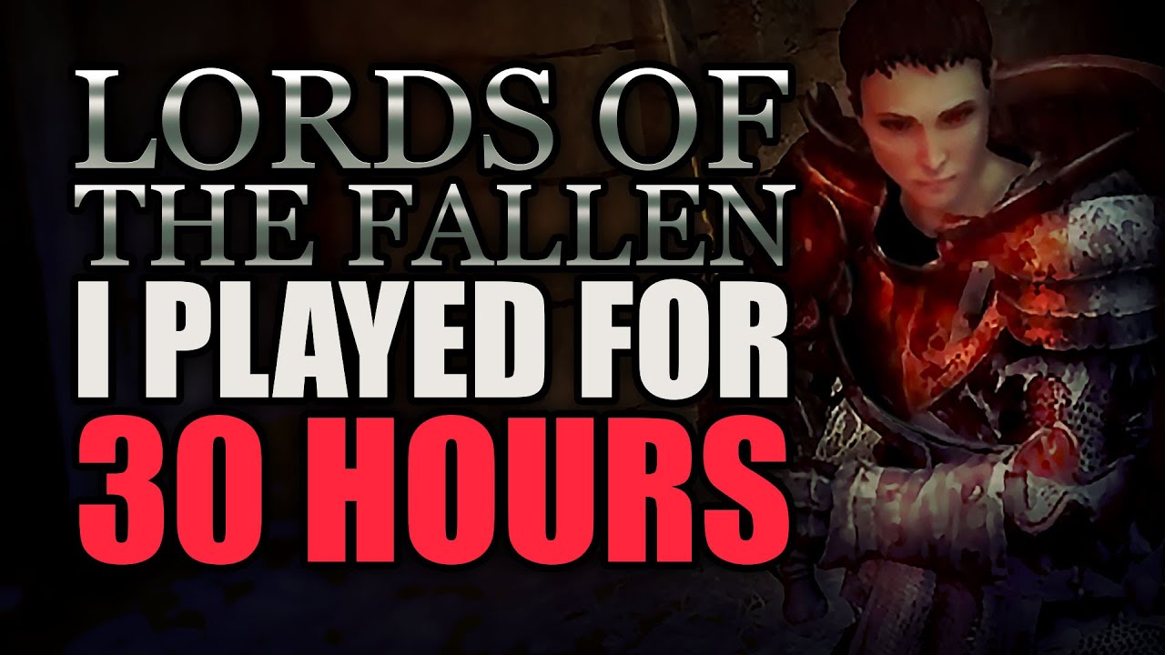 Watch One Hour Of Lords of the Fallen Gameplay - Insider Gaming