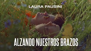 Watch Laura Pausini Alzando Nuestros Brazos video