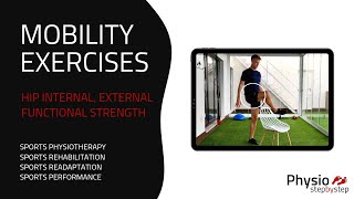 MOBILITY EXERCISES - hip internal, external functional strength