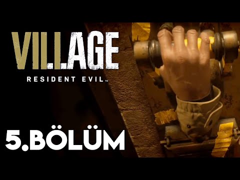 AAAHH EN SEVDİĞİM ELİMDİ O !! | Resident Evil Village Türkçe 5. Bölüm