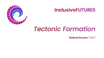 Tectonic Formation Workshop Lecture 01