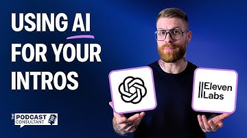 Create AMAZING Podcast Intros with AI in Minutes (ChatGPT, ElevenLabs)
