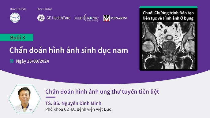 Image hình ảnh hình ảnh Đức Nguyễn - TS.BS. Nguyễn Đình Minh - Chẩn đoán hình ảnh ung thư tuyến tiền ...
