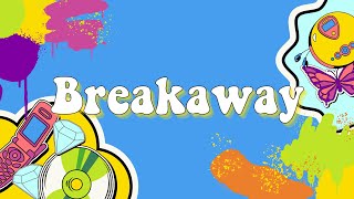 Breakaway | Jukebox Time Machine