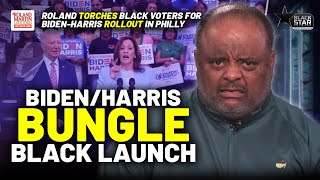 Blacks for BidenHarris rollout SPUTTERS OUT THE GATE | Roland Martin