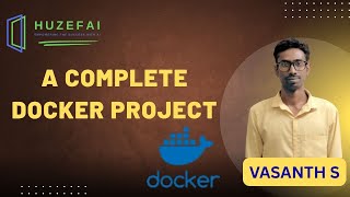 Celebrity A Complete Docker Project by Mr. Vasanth | huzefai Net Worth