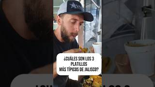 ¿Cuáles son los 3 platillos más típicos de Jalisco?