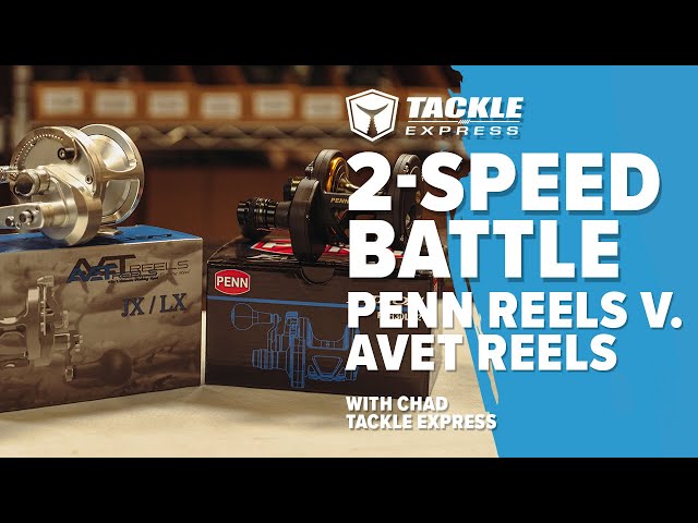 Penn vs. Avet 2-Speed Reels. Check out this video before you buy a