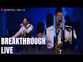 Breakthrough Live Gabriel Bello Live Performance 