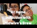 Naturally Induce at Home with Midwive's Brew | Real Contractions?!