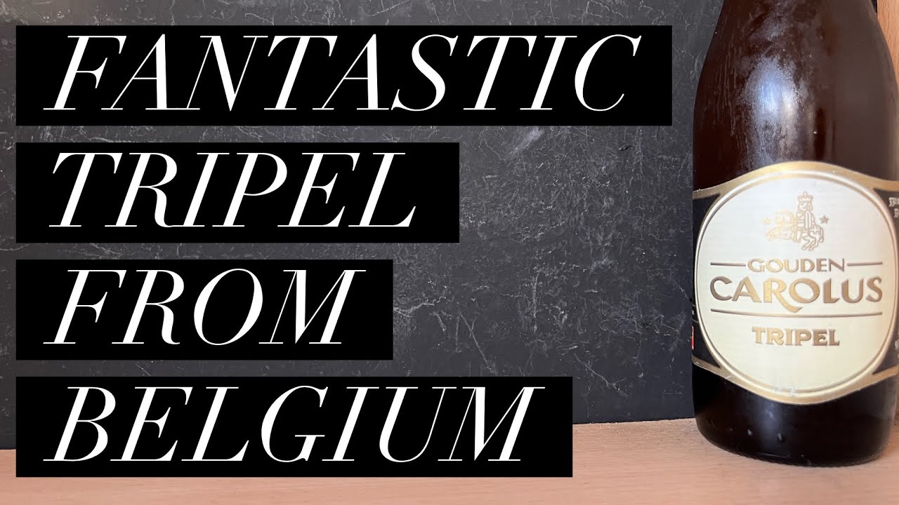 Обзор Gouden Carolus Tripel, пивоварня Het Anker, бельгийский обзор Tripel