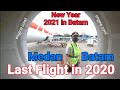 Last Flight in 2020, MEDAN to BATAM and New Year in Batam with his family around the world
