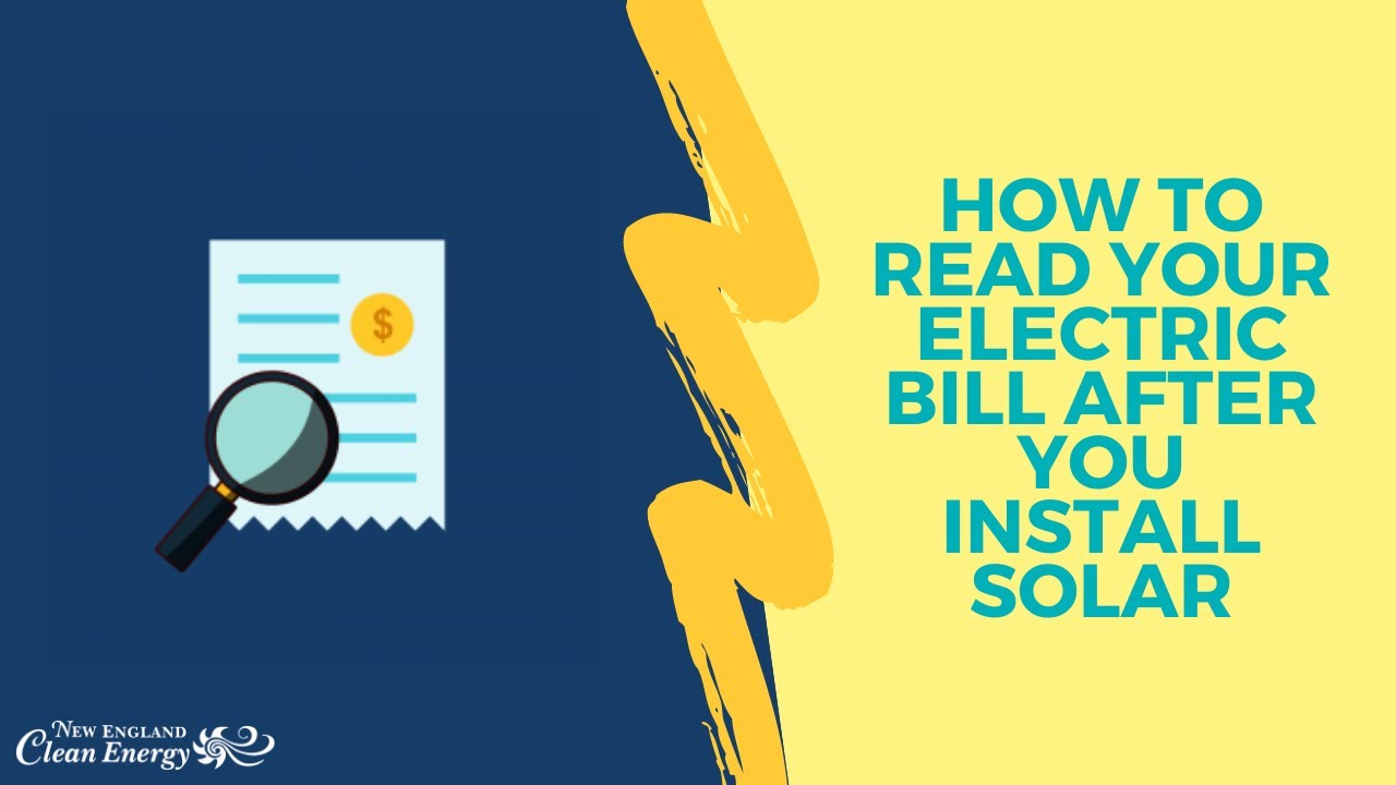 how-to-read-your-electric-bill-after-you-install-solar-youtube