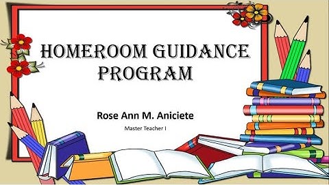 Homeroom Guidance Program Orientation