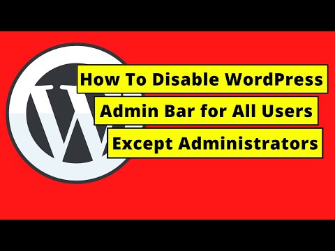 How To Disable WordPress Admin Bar for All Users Except Administrators