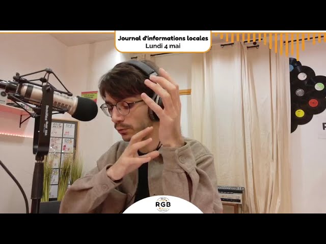 Journal d'informations locales - Lundi 4 mai 2026 - Radio RGB 99.2 FM