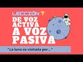 ✅ ¿Cómo pasar de voz ACTIVA a voz PASIVA en español?