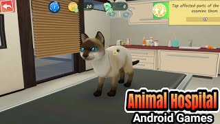 Animal Hospital - Dokter Hewan | Game Mengobati Hewan Sakit | Android Games screenshot 5