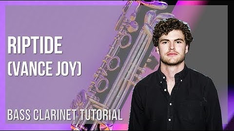 How to play Riptide by Vance Joy on Bass Clarinet (Tutorial)