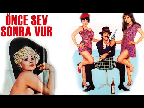 Önce Sev Sonra Vur Türk Filmi | FULL | MERAL ZEREN | FİGEN HAN