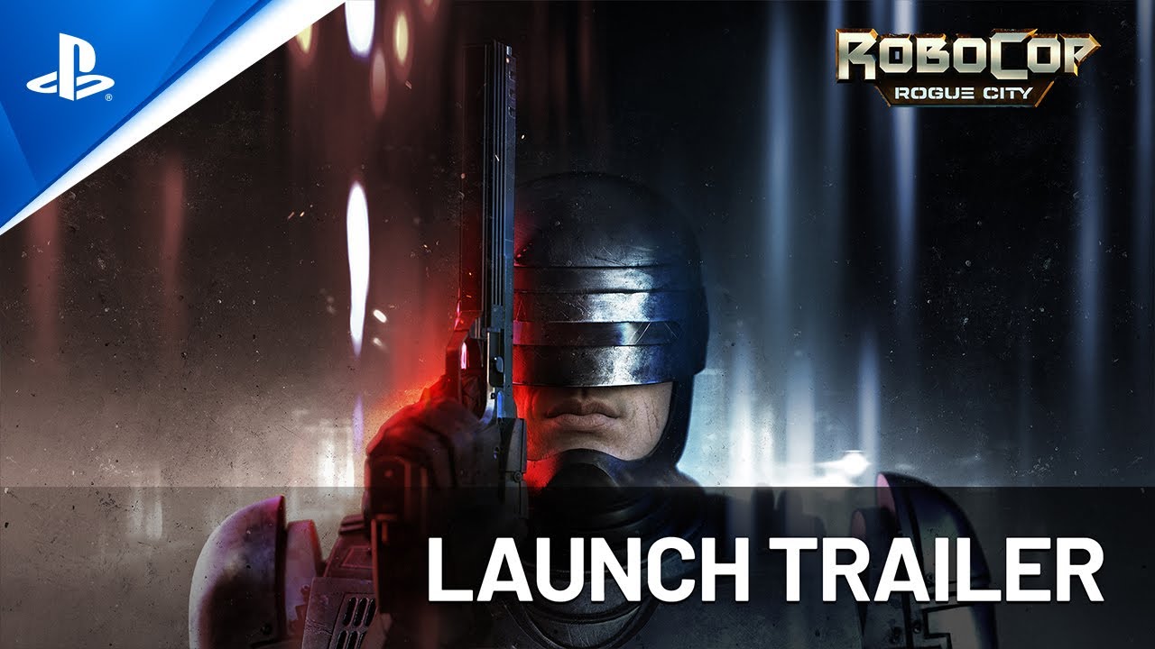 Robocop: Rogue City - Launch Trailer