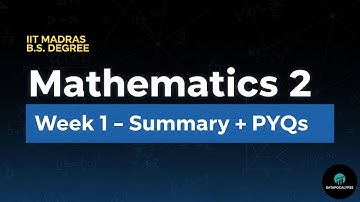 WEEK - 1 SUMMARY + PYQs 📝 | IITM BS Degree 🎓 | Mathematics 2 📚 | Datapocalypse ⚡ #iitmadras #maths2