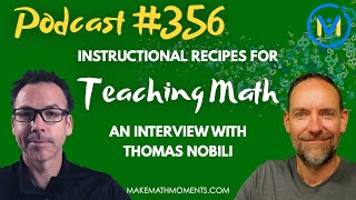Ep356: Instructional Recipes For Teaching Math