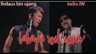 Video thumbnail of "EZA EDMOND - BAHAGIA COVER ( Firdaus Bin Ujang feat Indra )"