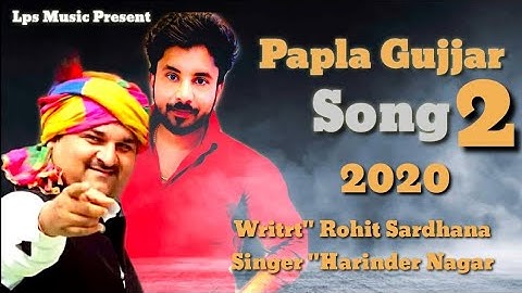 Papla Gujjar 2 New Song 2020 (Official Video) || Rohit Sardhana|| Harinder Nagar|| Lps Music