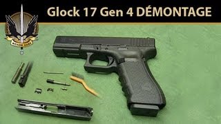 Glock 17 Gen 4 DÉMONTAGE (Démontage, Nettoyage & Lubrification, Assemblage)