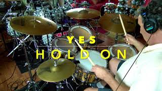 Yes "Hold On" Drum Cover