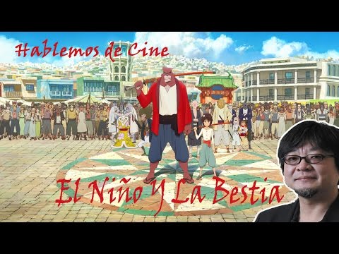 Hablemos de Cine - El Niño y la Bestia