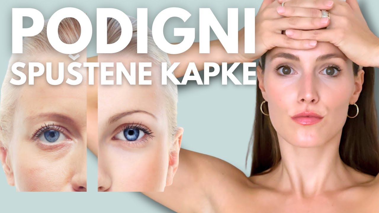 Podigni Spuštene Kapke uz FACE YOGU