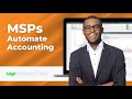 How MSPs Can Use RPA To Assist With Sage Business Cloud Accounting Tasks