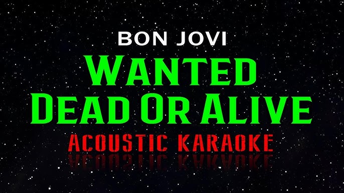 Wanted Dead or Alive - Bon Jovi (Lyrics) 🎵 